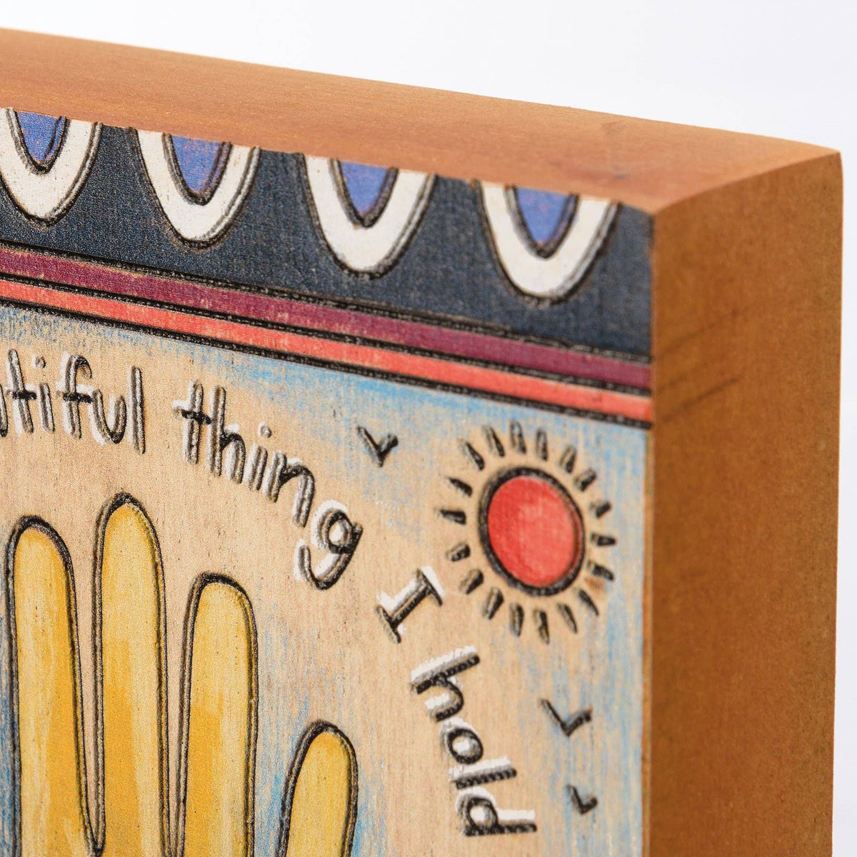 I Hold Inside My Heart Block Sign
