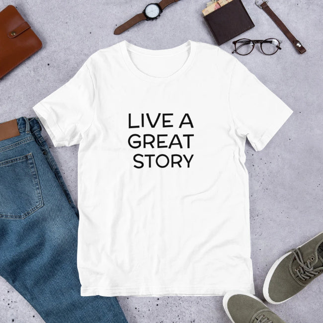 Live A Great Story Custom Short-Sleeve Unisex T-Shirt - Enchanted Memories, Custom Engraving & Unique Gifts