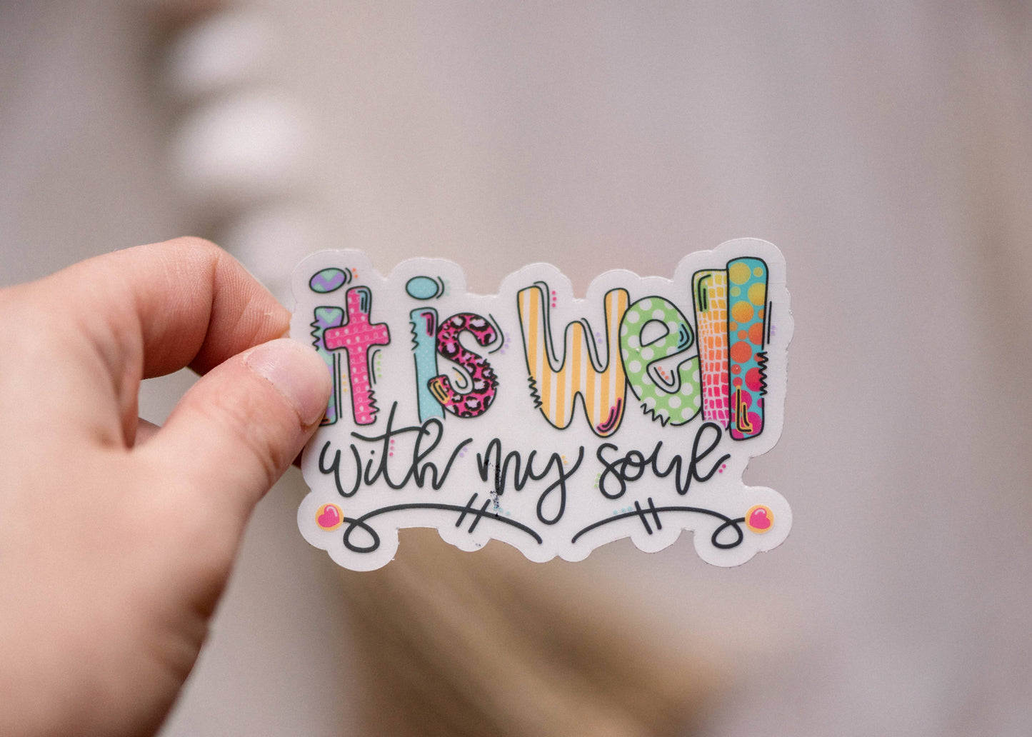 It Is Well With My Soul Clear Vinyl Sticker, 3x3 in