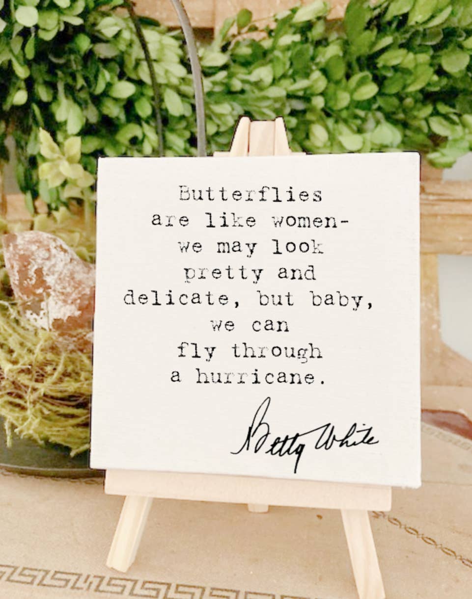 Funny Shelf Sitter Betty White Quote