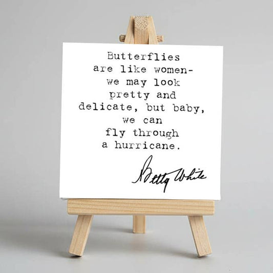 Funny Shelf Sitter Betty White Quote